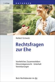 Herbert Grziwotz: Rechtsfragen zur Ehe