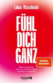 Lukas Klaschinski: Fühl dich ganz
