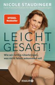 Nicole Staudinger: Leicht gesagt!