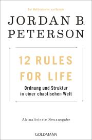Jordan B. Peterson: 12 Rules For Life