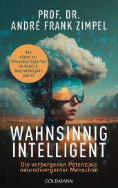 André Frank Prof. Dr. Zimpel, André Frank Zimpel: Wahnsinnig intelligent