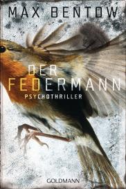 Max Bentow: Der Federmann