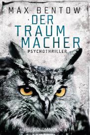 Max Bentow: Der Traummacher