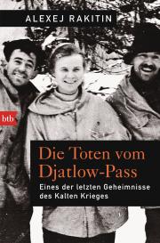 Alexej Rakitin: Die Toten vom Djatlow-Pass
