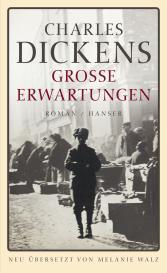 Charles Dickens, Melanie Walz: Große Erwartungen