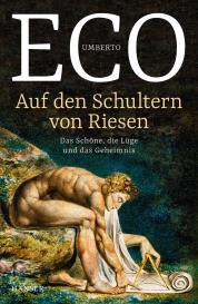 Umberto Eco: Auf den Schultern von Riesen