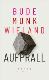 Heinz Bude, BudeMunkWieland, Bettina Munk, Karin Wieland: Aufprall