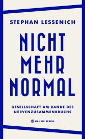 Stephan Lessenich: Nicht mehr normal