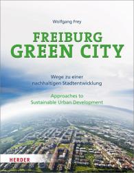 Wolfgang Frey: Freiburg Green City