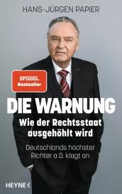 Hans-Jürgen Papier: Die Warnung
