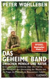 Peter Wohlleben: Das geheime Band zwischen Mensch und Natur