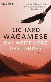 Ingo Herzke, Richard Wagamese: Das weite Herz des Landes