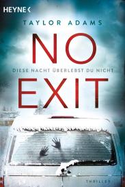 Angelika Naujokat, Taylor Adams: No Exit