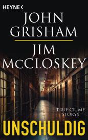 Bea Reiter, Imke Walsh-Araya, John Grisham, Jim McCloskey: Unschuldig