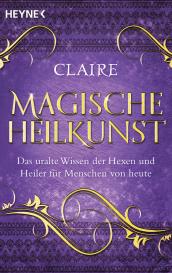 Claire: Magische Heilkunst