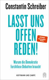 Constantin Schreiber: Lasst uns offen reden!