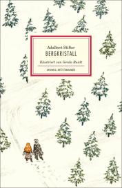 Adalbert Stifter, Gerda Raidt: Bergkristall