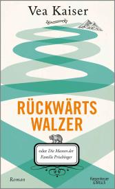 Vea Kaiser: Rückwärtswalzer
