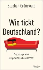Stephan Grünewald: Wie tickt Deutschland?