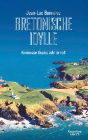 Jean-Luc Bannalec: Bretonische Idylle