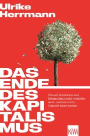 Ulrike Herrmann: Das Ende des Kapitalismus