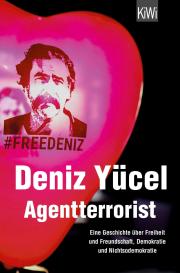 Deniz Yücel: Agentterrorist