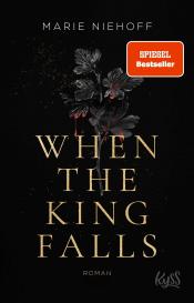Marie Niehoff: When The King Falls