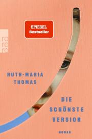 Ruth-Maria Thomas: Die schönste Version