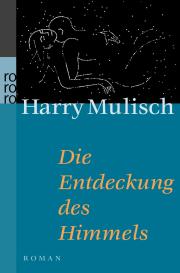 Harry Mulisch: Die Entdeckung des Himmels