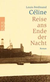 Louis-Ferdinand Céline, Juliane Gräbner-Müller, Hanns Grössel: Reise ans Ende der Nacht