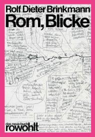 Rolf Dieter Brinkmann: Rom, Blicke