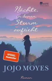 Judith Schwaab, Jojo Moyes: Nächte, in denen Sturm aufzieht