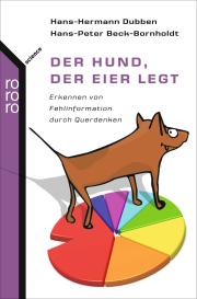 Hans-Peter Beck-Bornholdt, Hans-Hermann Dubben: Der Hund, der Eier legt
