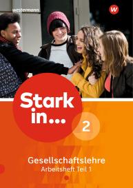 Rolf Breiter, Simone Günther, Johannes-Hubertus-Schule, Georg Kaiser, Andreas Methner, Karsten Paul: Stark in ... Gesellschaftslehre - Ausgabe 2017