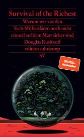 Stephan Gebauer, Douglas Rushkoff: Survival of the Richest