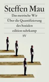 Steffen Mau: Das metrische Wir