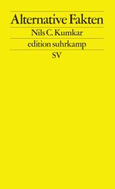 Nils C. Kumkar: Alternative Fakten