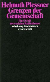 Helmuth Plessner: Grenzen der Gemeinschaft