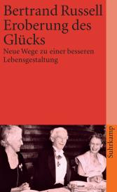 Bertrand Russell: Eroberung des Glücks