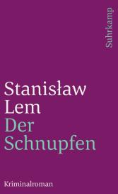 Stanisław Lem, Stanislaw Lem: Der Schnupfen