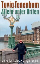 Tuvia Tenenbom: Allein unter Briten