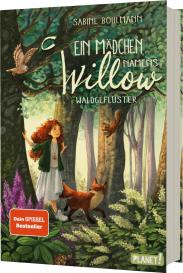 Sabine Bohlmann, Simona Ceccarelli: Ein Mädchen namens Willow 2: Waldgeflüster