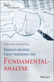 Ulrich Krings, Clemens Kustner: Einfach richtig Geld verdienen mit Fundamentalanalyse