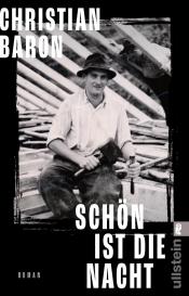 Christian Baron: Schön ist die Nacht