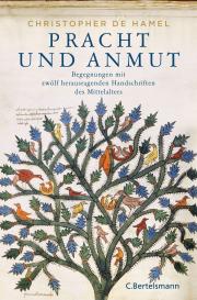 Christopher de Hamel, Christopher de de Hamel, Christopher De Hamel: Pracht und Anmut