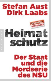 Stefan Aust, Dirk Laabs: Heimatschutz