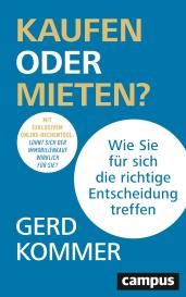 Gerd Kommer: Kaufen oder Mieten?