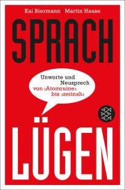 Kai Biermann, Martin Haase: Sprachlügen