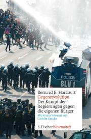 Bernard E. Harcourt: Gegenrevolution