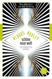Aldous Huxley: Schöne Neue Welt